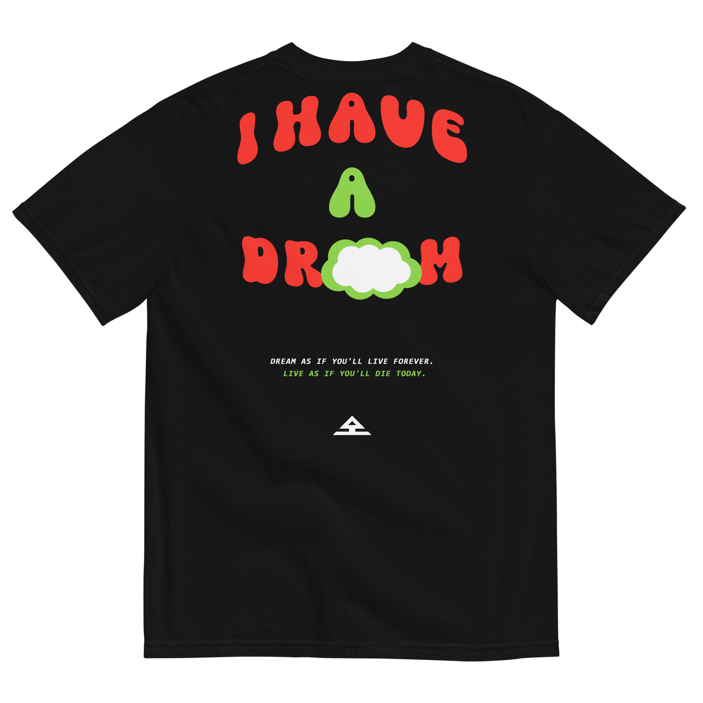 I Have a Dream Tee